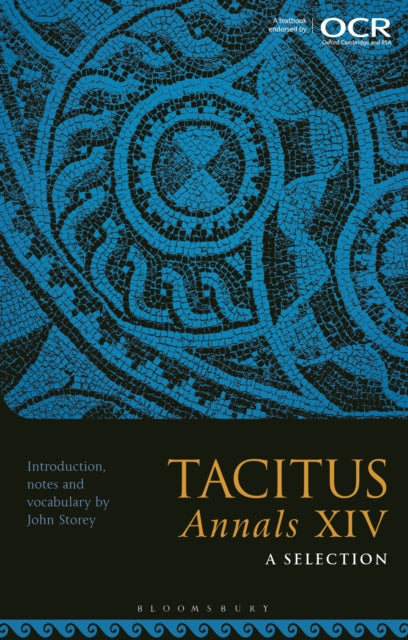 Tacitus, Annals XIV: A Selection 9781350162358 John Storey