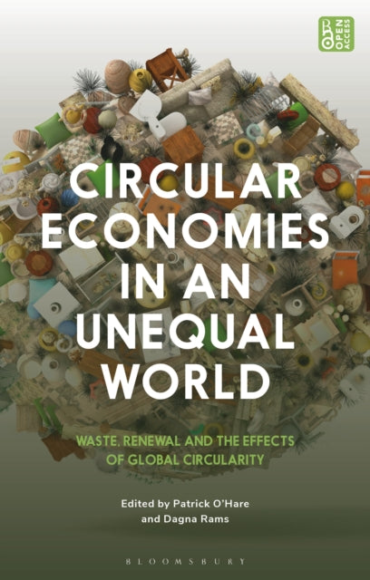Book cover of: Circular Economies in an Unequal World. By: Patrick O'Hare
