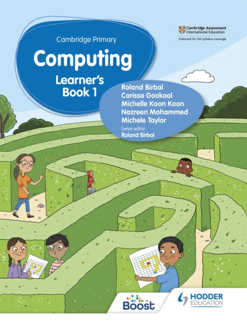 Book cover of: Cambridge Primary Computing Learner's Book Stage 1. By: Roland Birbal