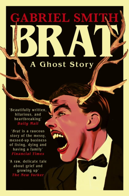 BRAT, A Ghost Story 9781398525337 Gabriel Smith