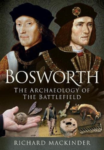 Book cover of: Bosworth. By: Richard Mackinder