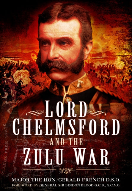 Book cover of: Lord Chelmsford and the Zulu War. By: Gerald French