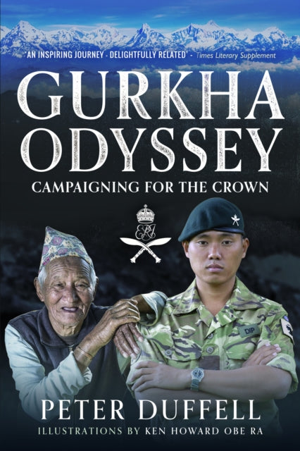 Book cover of: Gurkha Odyssey. By: Peter Duffell