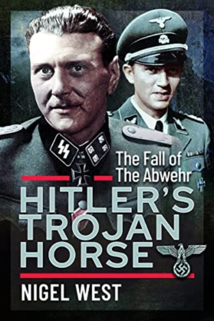 Book cover of: Hitler's Trojan Horse. By: Nigel West