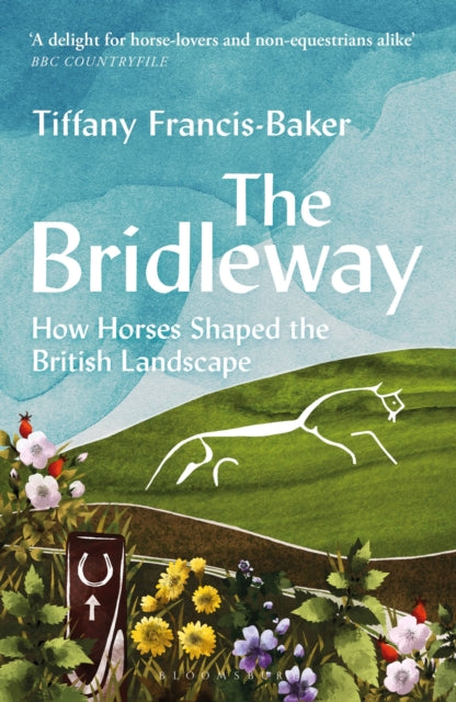 Book cover of: Bridleway. By: Tiffany Francis-Baker