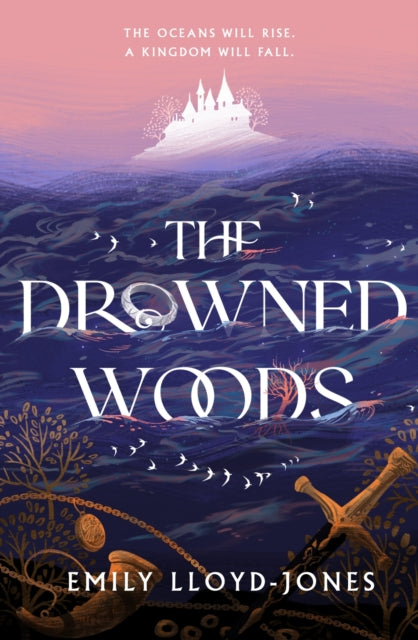 Book cover of: Drowned Woods. By: Emily Lloyd-Jones