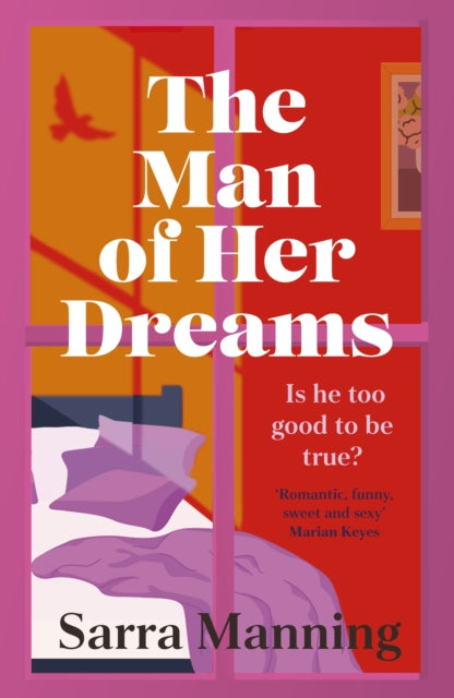 Book cover of: Man of Her Dreams. By: Sarra Manning