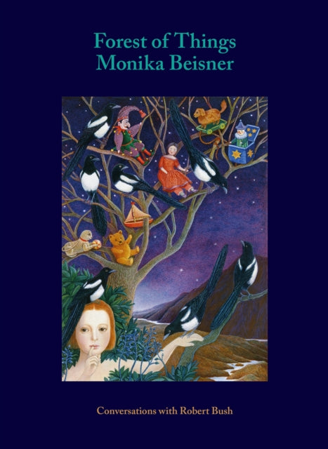 Book cover of: Forest of Things: Monika Beisner. By: Monika Beisner