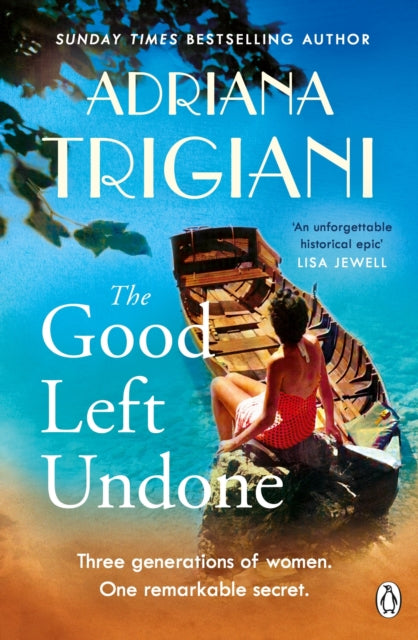 Book cover of: Good Left Undone. By: Adriana Trigiani