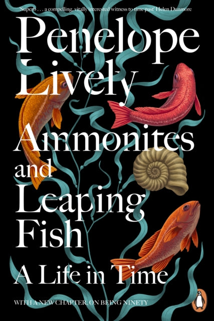 Book cover of: Ammonites and Leaping Fish. By: Penelope Lively