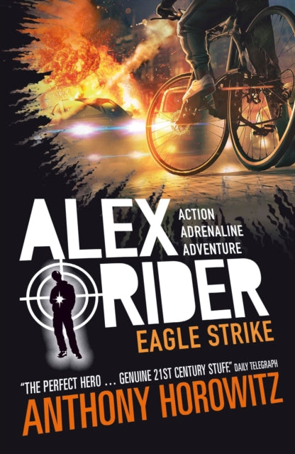 Eagle Strike, The explosive fourth adventure in the bestselling spy series that's sold over 21 million copies; for fans of action, gadgets and danger aged 9-14 9781406360226 Anthony Horowitz