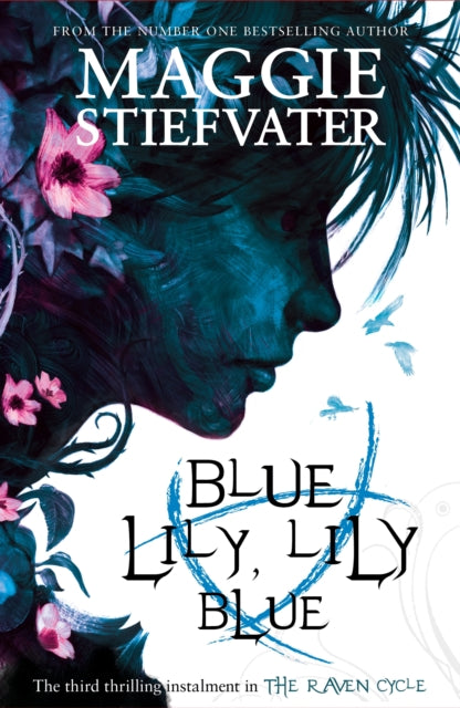 Blue Lily, Lily Blue 9781407136639 Maggie Stiefvater