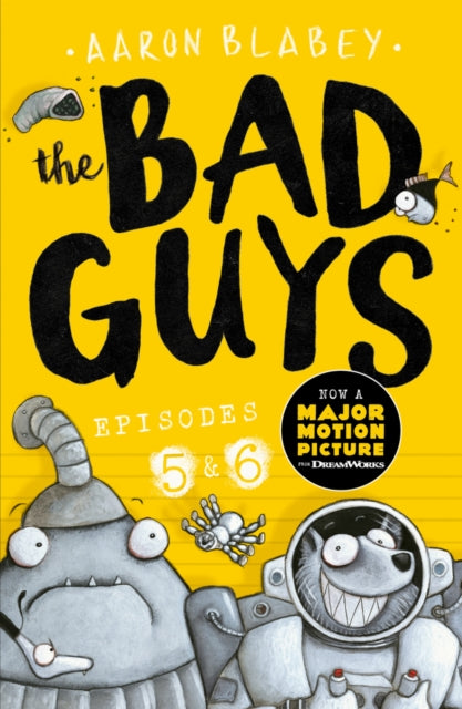 Bad Guys: Episode 5&6 9781407192079 Aaron Blabey