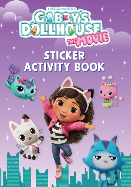 Book cover of: DreamWorks Gabby's Dollhouse: The Movie Sticker Activity Book