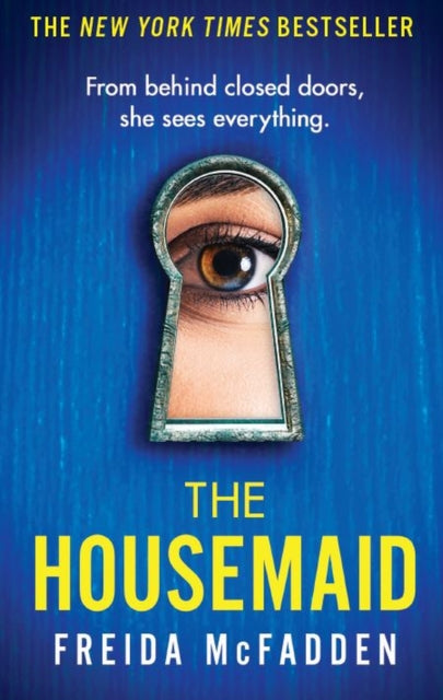 Housemaid, An absolutely addictive psychological thriller with a jaw-dropping twist 9781408728512 B.A. Paris