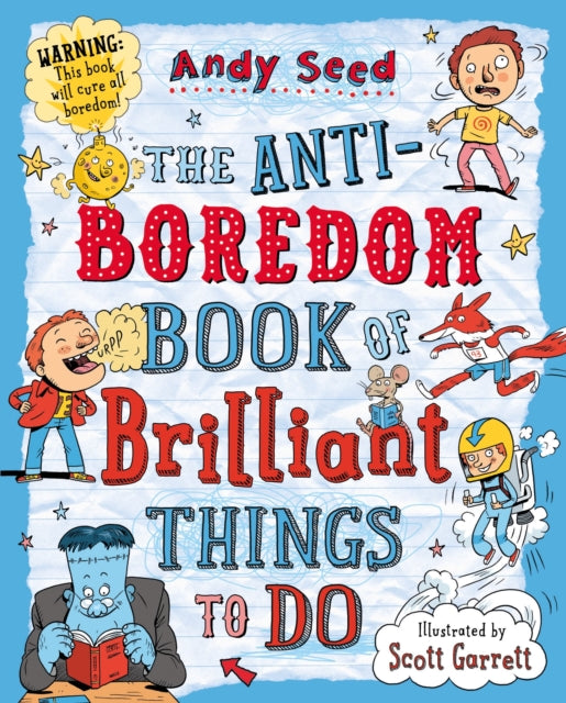Book cover of: Anti-boredom Book of Brilliant Things To Do