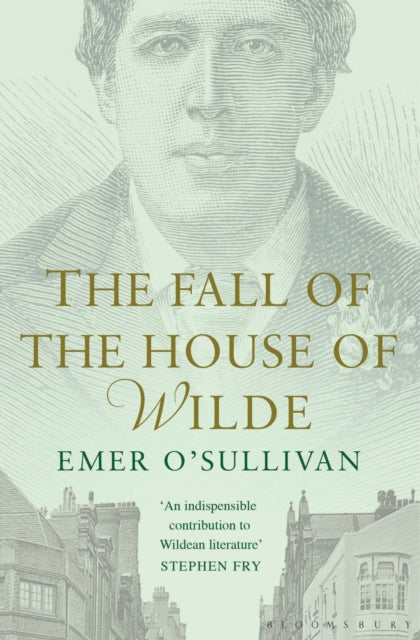 Book cover of: Fall of the House of Wilde. By: Emer O'Sullivan
