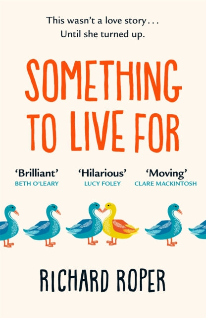 Book cover of: Something to Live For. By: Richard Roper
