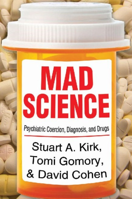 Book cover of: Mad Science. By: Stuart A. Kirk