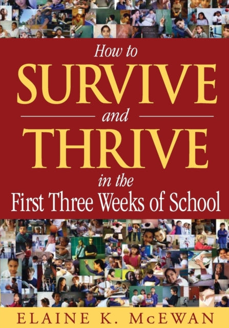 Book cover of: How to Survive and Thrive in the First Three Weeks of School