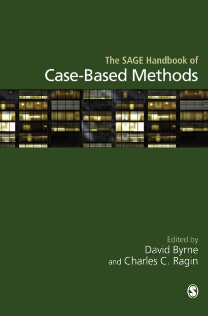 Book cover of: SAGE Handbook of Case-Based Methods. By: D. S. Byrne