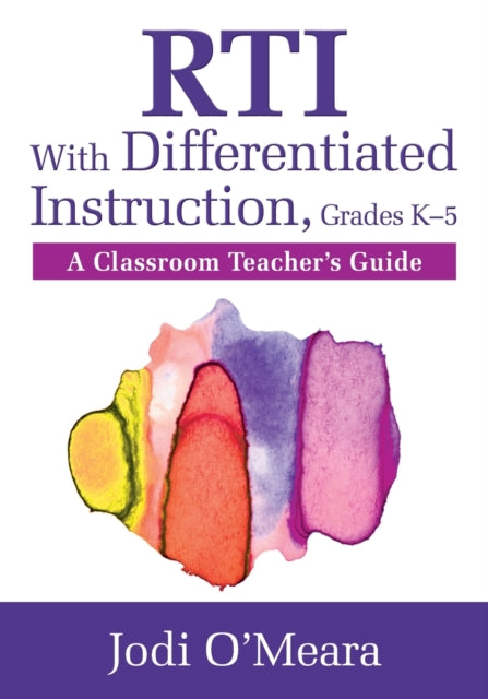 Book cover of: RTI With Differentiated Instruction, Grades K–5. By: Jodi O'Meara