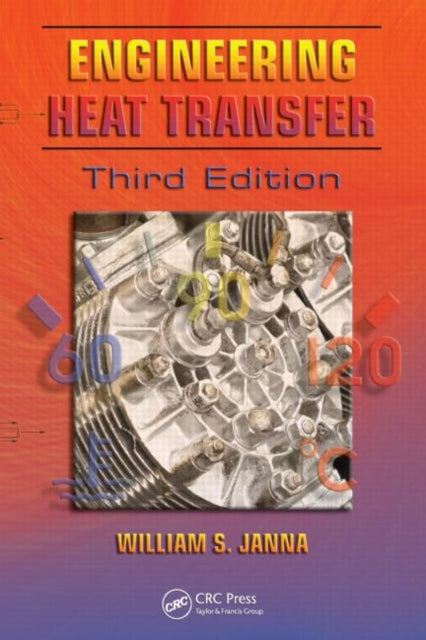 Book cover of: Engineering Heat Transfer. By: William S. Janna