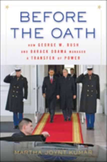 Book cover of: Before the Oath. By: Martha Joynt Kumar