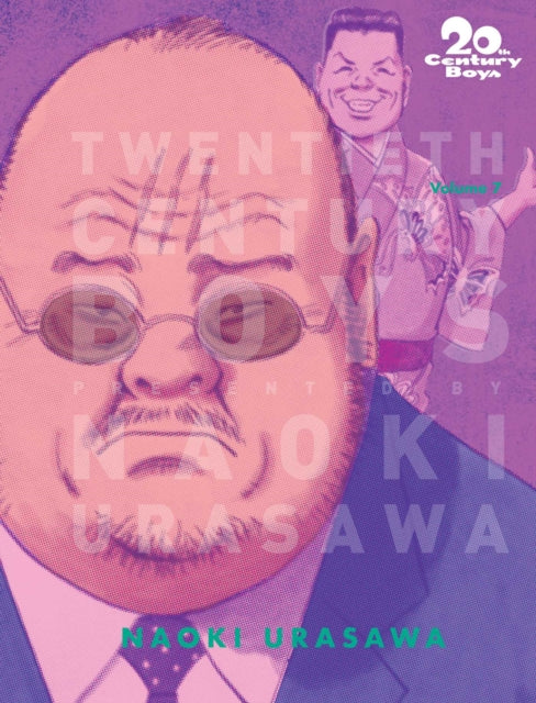 20th Century Boys: The Perfect Edition, Vol. 7 9781421599670 Naoki Urasawa