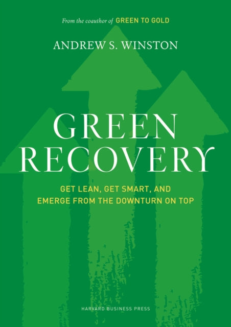 Book cover of: Green Recovery. By: Andrew S. Winston