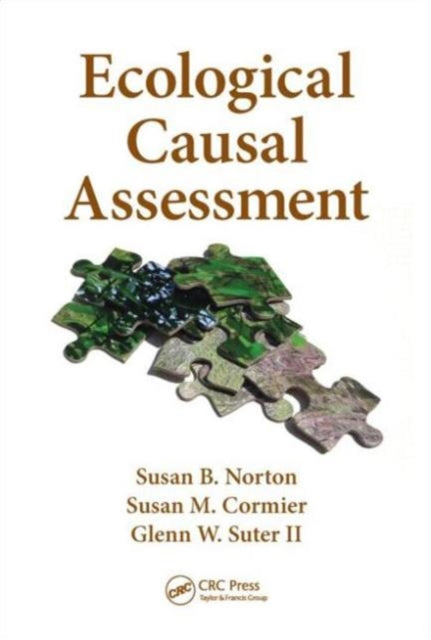 Book cover of: Ecological Causal Assessment. By: Susan B. Norton