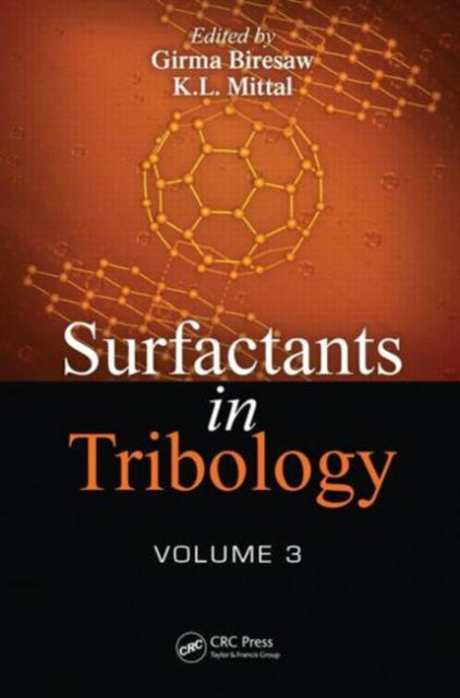 Book cover of: Surfactants in Tribology, Volume 3