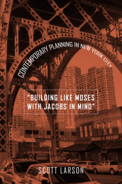 Book cover of: "Building Like Moses with Jacobs in Mind". By: Scott Larson