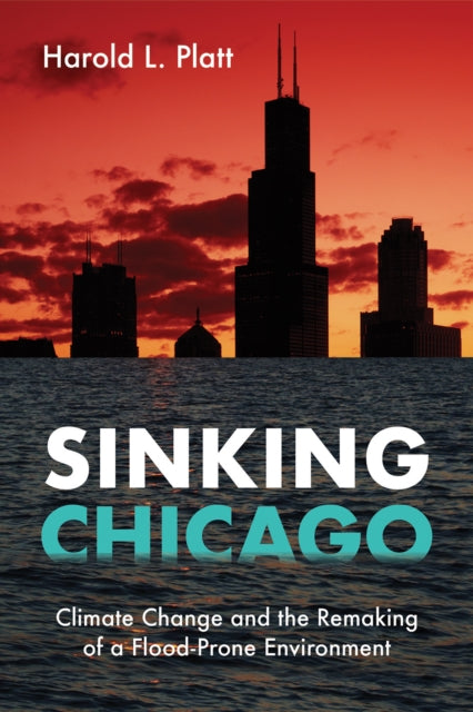 Book cover of: Sinking Chicago. By: Harold L. Platt