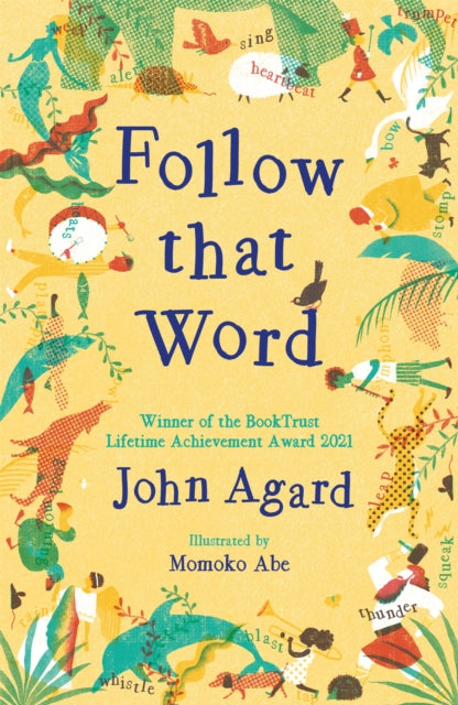 Book cover of: Follow that Word. By: John Agard