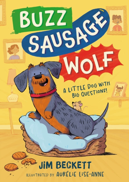 Buzz Sausage Wolf, Hilariously silly sausage dog cosy adventures! 9781444978933 Jim Beckett