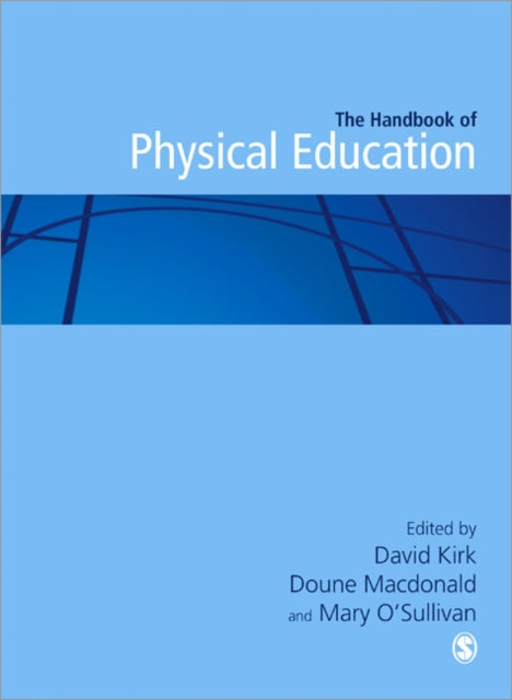 Book cover of: Handbook of Physical Education. By: David Kirk