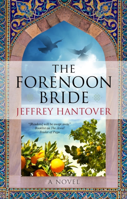 Book cover of: Forenoon Bride. By: Jeffrey Hantover