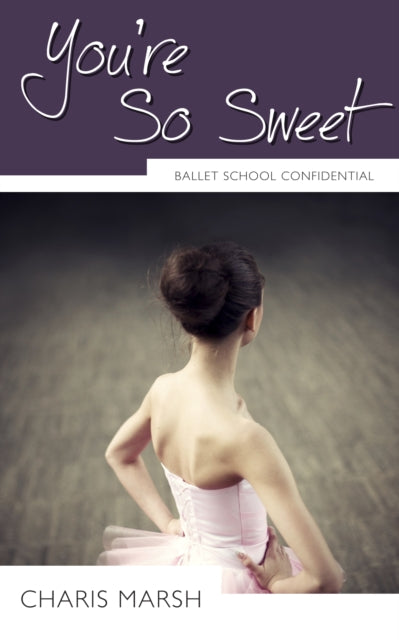 Book cover of: You're So Sweet