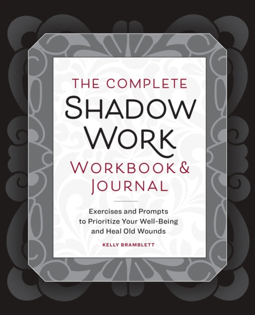 Book cover of: Complete Shadow Work Workbook & Journal. By: Kelly Bramblett