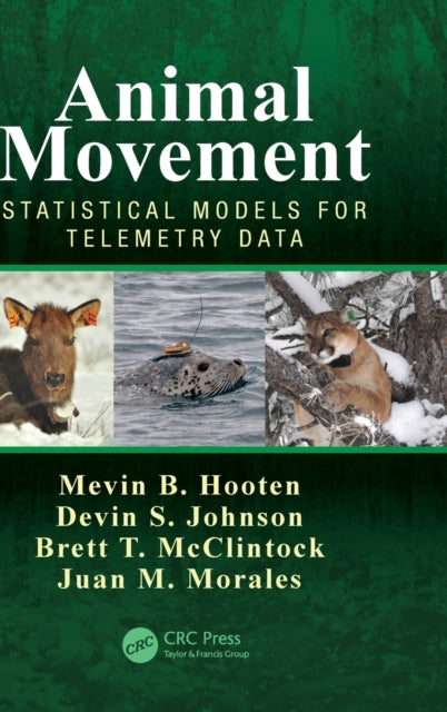 Book cover of: Animal Movement. By: Mevin B. Hooten