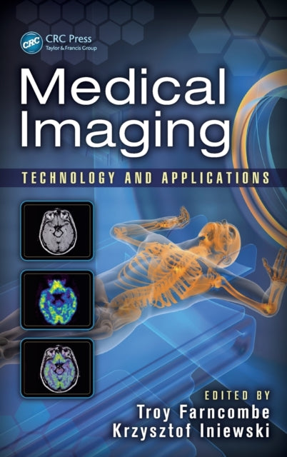 Book cover of: Medical Imaging. By: Troy Farncombe
