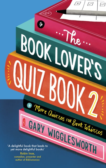 Book cover of: Book Lover's Quiz Book 2. By: Gary Wigglesworth