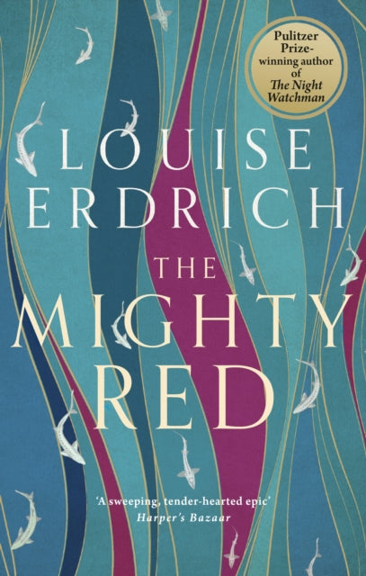 Mighty Red, The powerful new novel from the beloved Pulitzer Prize-winning author 9781472159533 Louise Erdrich