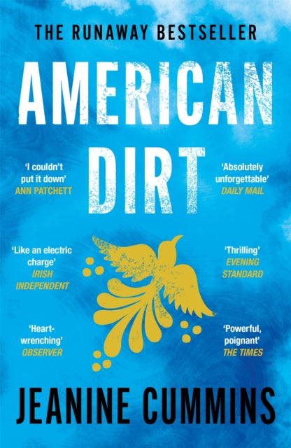 American Dirt, The heartstopping read that will live with you for ever 9781472261403 Jeanine Cummins