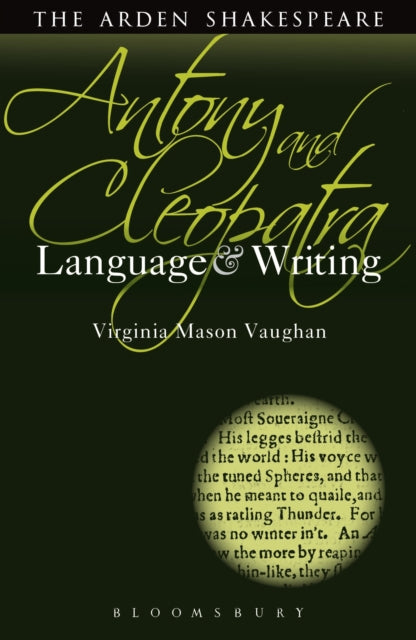 Book cover of: Antony and Cleopatra: Language and Writing. By: Virginia Mason Vaughan