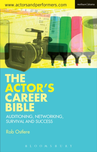 Book cover of: Actor's Career Bible. By: Rob Ostlere