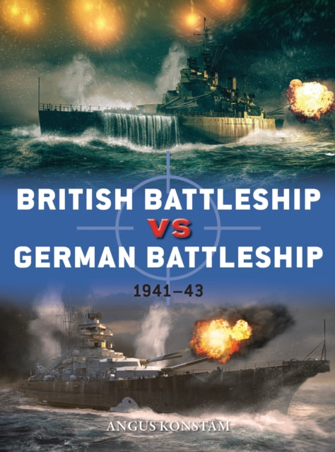 Book cover of: British Battleship vs German Battleship. By: Angus Konstam