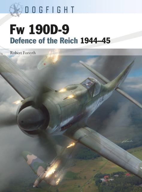 Book cover of: Fw 190D-9. By: Forsyth, Robert