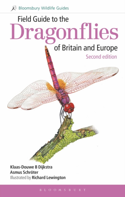 Field Guide to the Dragonflies of Britain and Europe: 2nd edition 9781472943958 K-D Dijkstra